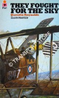 Book cover of They Fought for the Sky - The Story of the First War in the Air by REYNOLDS, Quentin